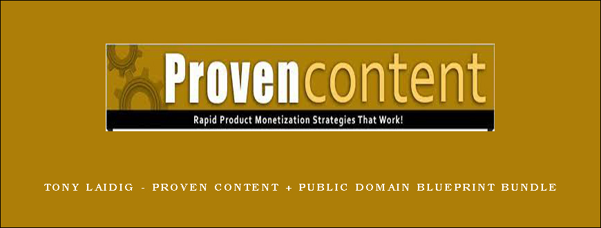 Tony Laidig – Proven Content + Public Domain Blueprint Bundle