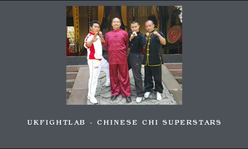 UKFightlab – Chinese Chi Superstars