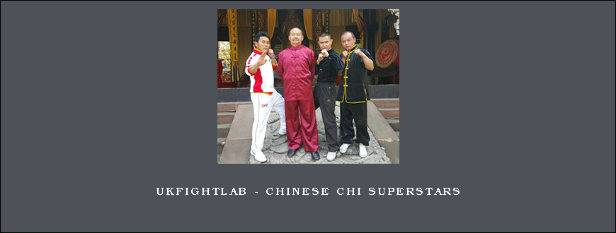 UKFightlab – Chinese Chi Superstars