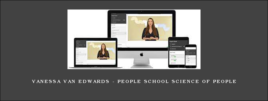 Vanessa Van Edwards – People School Science Of People