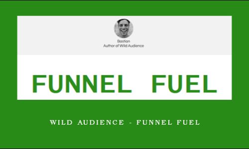 Wild Audience – FUNNEL FUEL