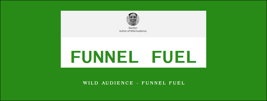 Wild Audience – FUNNEL FUEL