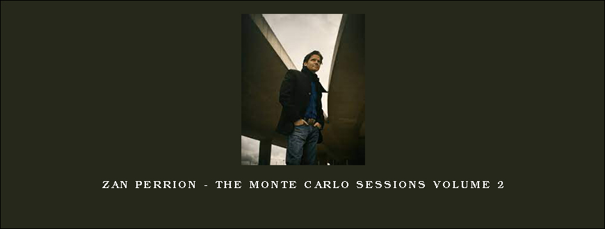 Zan Perrion – The Monte Carlo Sessions Volume 2