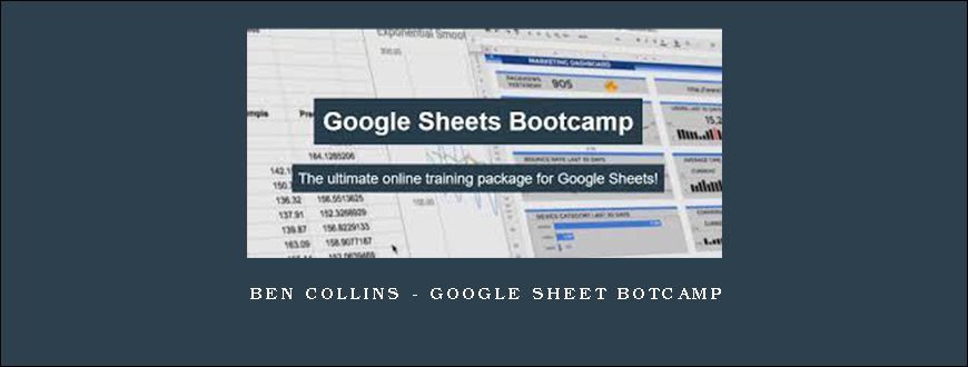 Ben Collins – Google Sheet Botcamp