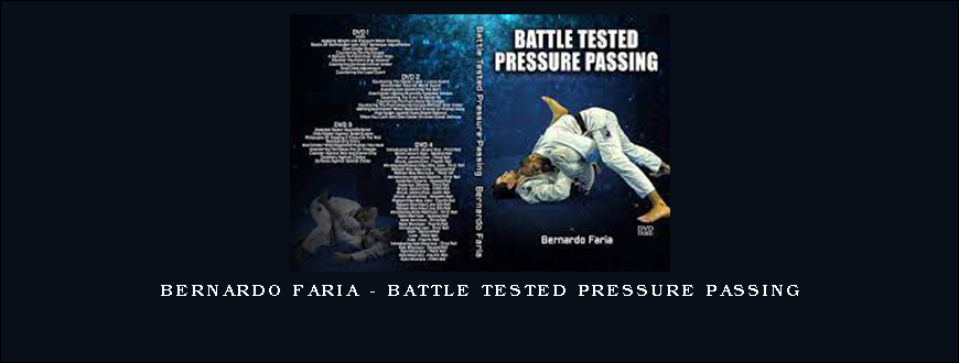 Bernardo Faria – Battle Tested Pressure Passing