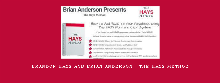 Brandon Hays and Brian Anderson – The Hays Method