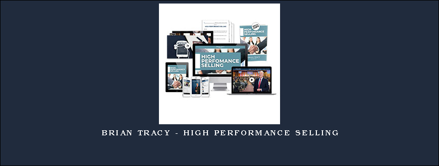 Brian Tracy – High Performance Selling