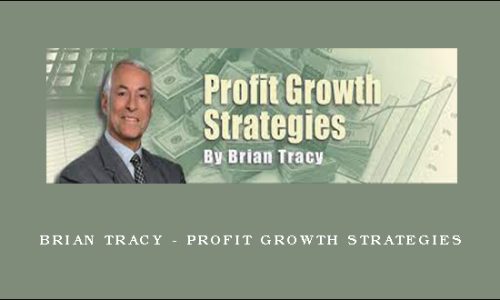 Brian Tracy – Profit Growth Strategies