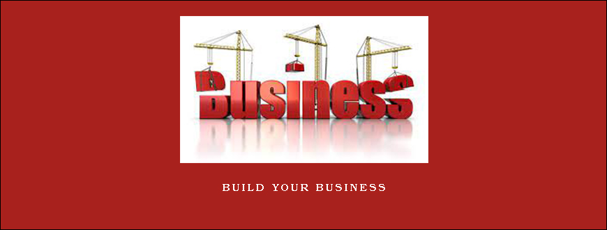 Build Your Business