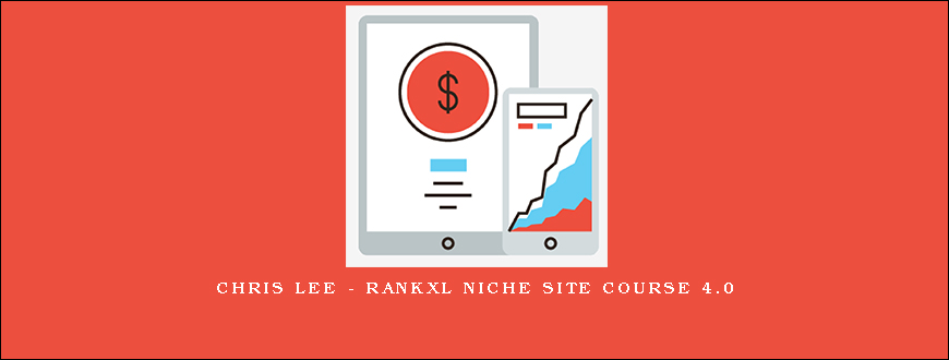 Chris Lee – RankXL Niche Site Course 4.0