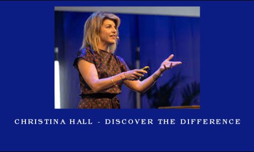 Christina Hall – Discover the Difference