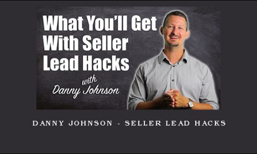 Danny Johnson – Seller Lead Hacks