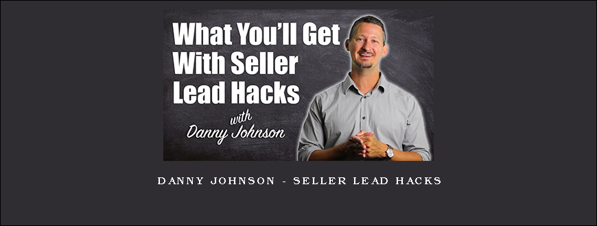 Danny Johnson – Seller Lead Hacks