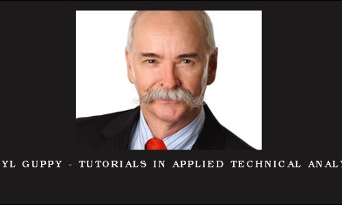 Daryl Guppy – Tutorials in Applied Technical Analysis