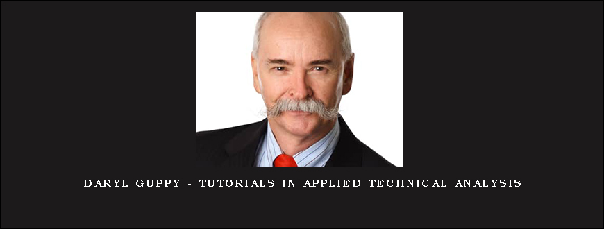 Daryl Guppy – Tutorials in Applied Technical Analysis