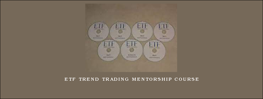 ETF Trend Trading Mentorship Course