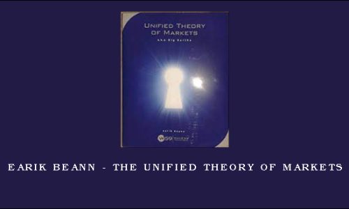 Earik Beann – The Unified Theory of Markets