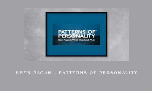 Eben Pagan – Patterns of Personality