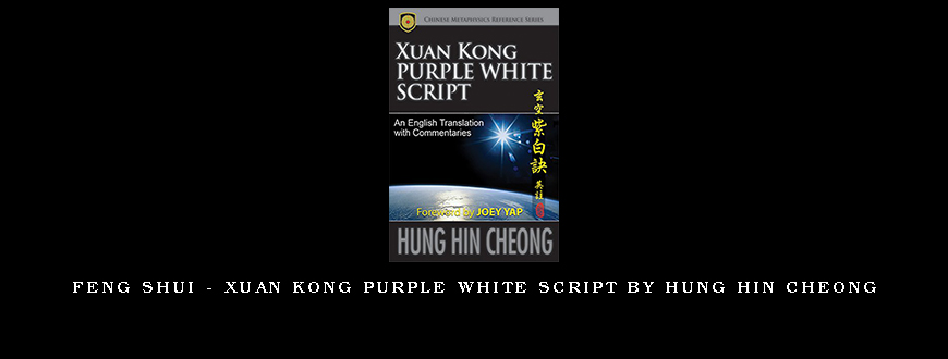 Feng Shui – Xuan Kong Purple White Script by Hung Hin Cheong