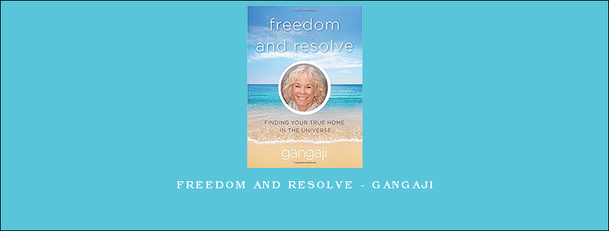Freedom and Resolve – Gangaji