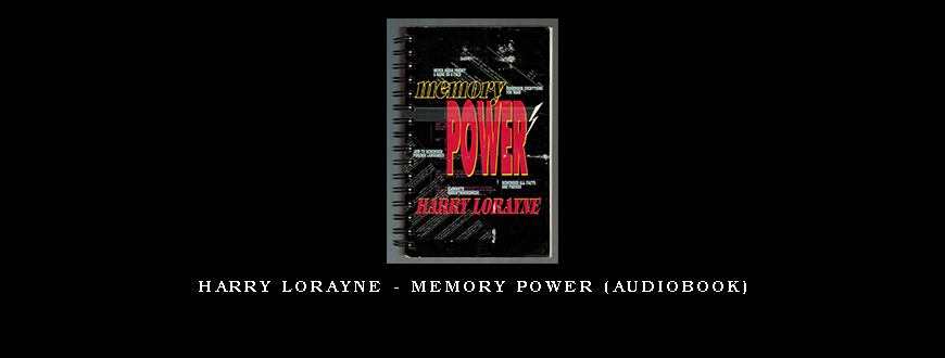 Harry Lorayne – Memory Power (Audiobook)