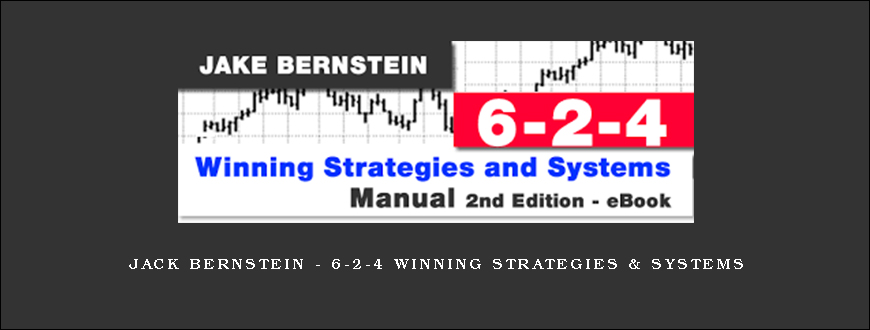 Jack Bernstein – 6-2-4 Winning Strategies & Systems