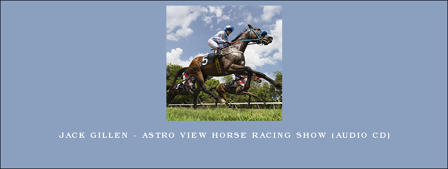 Jack Gillen – Astro View Horse Racing Show (Audio CD)