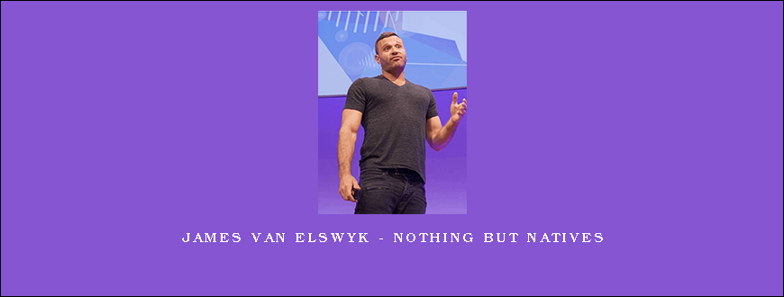 James Van Elswyk – Nothing But Natives