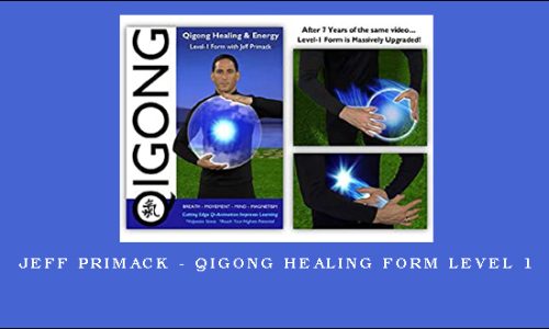 Jeff Primack – Qigong Healing Form Level 1