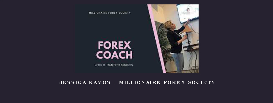 Jessica Ramos – Millionaire Forex Society