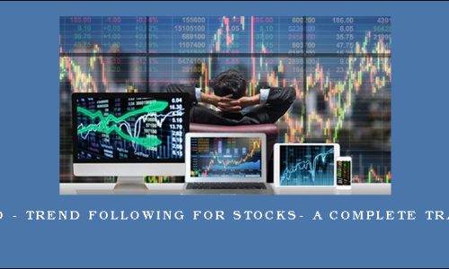 Joe Marwood – Trend Following For Stocks- A Complete Trading System