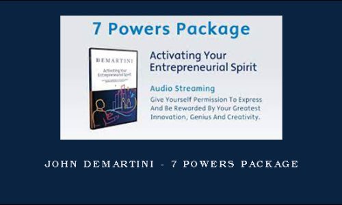 John Demartini – 7 Powers Package