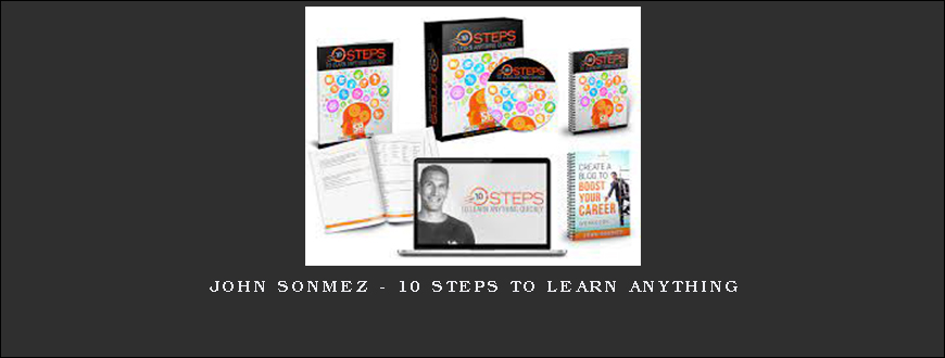 John Sonmez – 10 Steps To Learn Anything