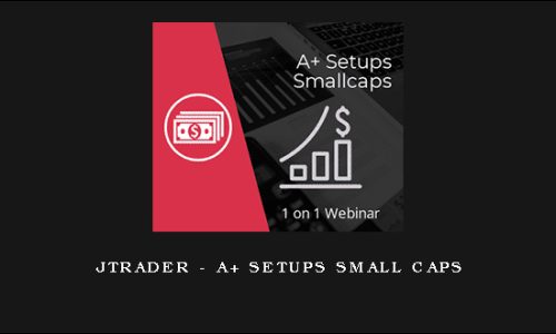 Jtrader – A+ Setups Small Caps