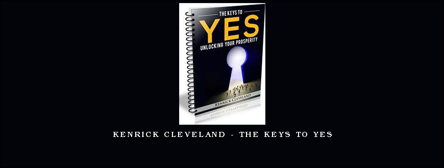 Kenrick Cleveland – The Keys To Yes