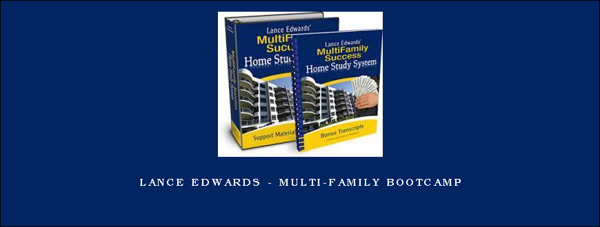 Lance Edwards – Multi-Family Bootcamp