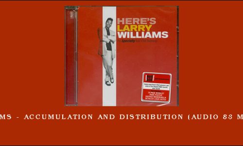 Larry Williams – Accumulation and Distribution (Audio 83 MB)_ON DVD39_