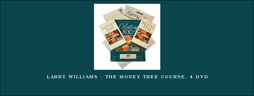 Larry Williams – The Money Tree Course, 4 DVD