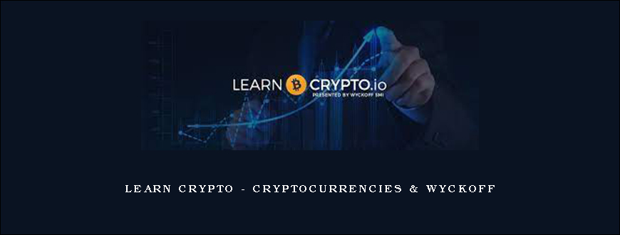 Learn Crypto – Cryptocurrencies & Wyckoff