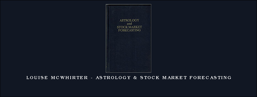 Louise McWhirter – Astrology & Stock Market Forecasting