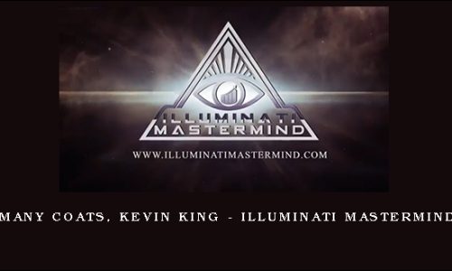 Many Coats, Kevin King – Illuminati Mastermind