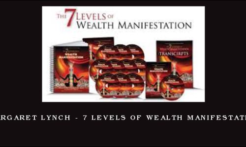 Margaret Lynch – 7 Levels of Wealth Manifestation