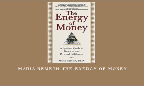 Maria Nemeth-The Energy Of Money