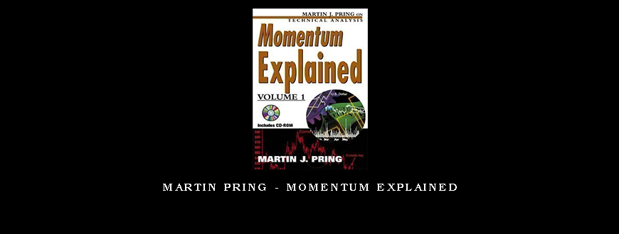 Martin Pring – Momentum Explained