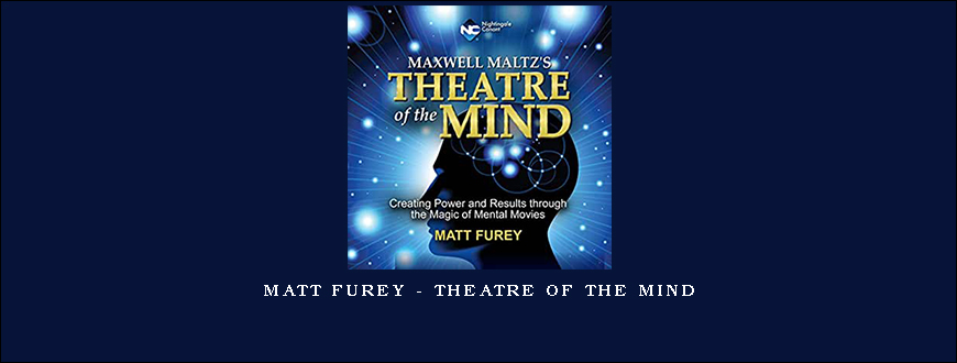 Matt Furey – Theatre of the Mind