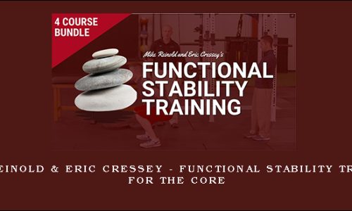 Mike Reinold & Eric Cressey – Functional Stability Training for the Core