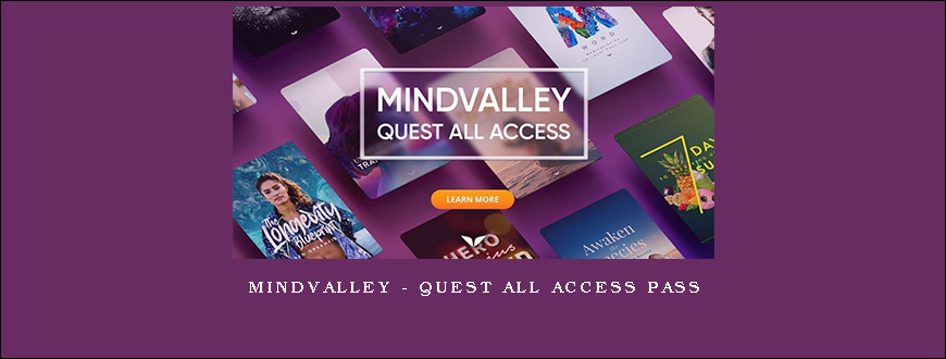 Mindvalley – Quest All Access Pass