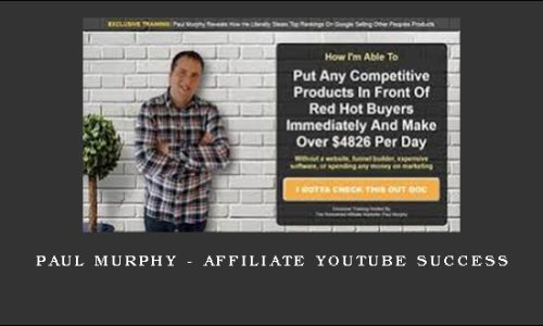 Paul Murphy – Affiliate Youtube Success