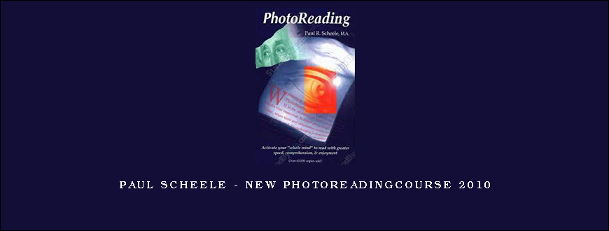 Paul Scheele – New PhotoReadingcourse 2010