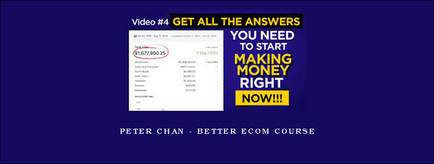 Peter Chan – Better Ecom Course